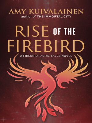cover image of Rise of the Firebird